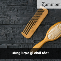 Dùng lược gì chải tóc?
