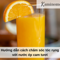 Hướng dẫn cách chăm sóc tóc rụng với nước ép cam tươi