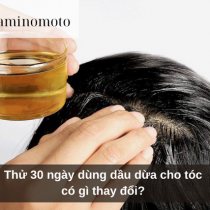 Thử 30 ngày dùng dầu dừa cho tóc có gì thay đổi? 